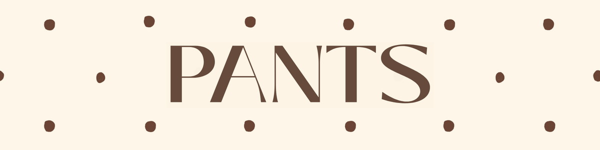 Pants