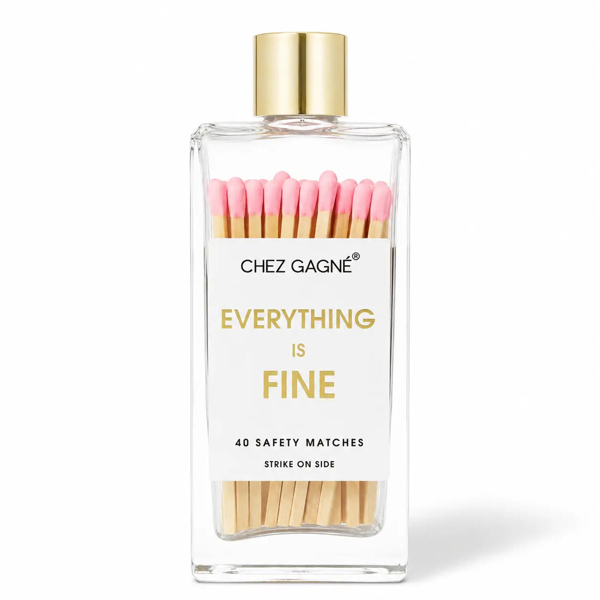 Everything Is Fine Safety Matches