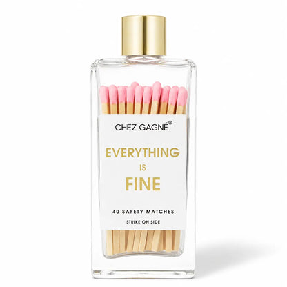 Everything Is Fine Safety Matches